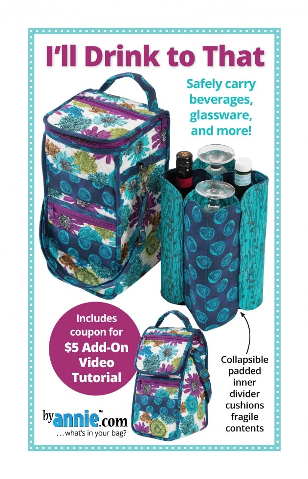 By Annie Paper Sewing Pattern Ill Drink to That Bag