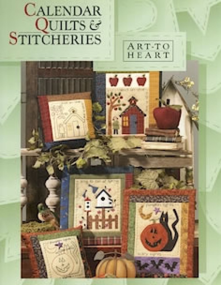 Art To Heart Quilting Book Calendar Quilts & Stitcheries