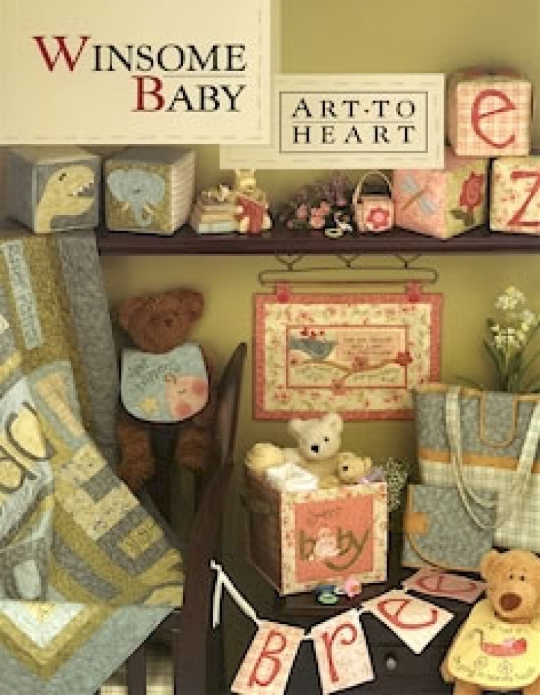 Art To Heart Quilting Book Winsome Baby