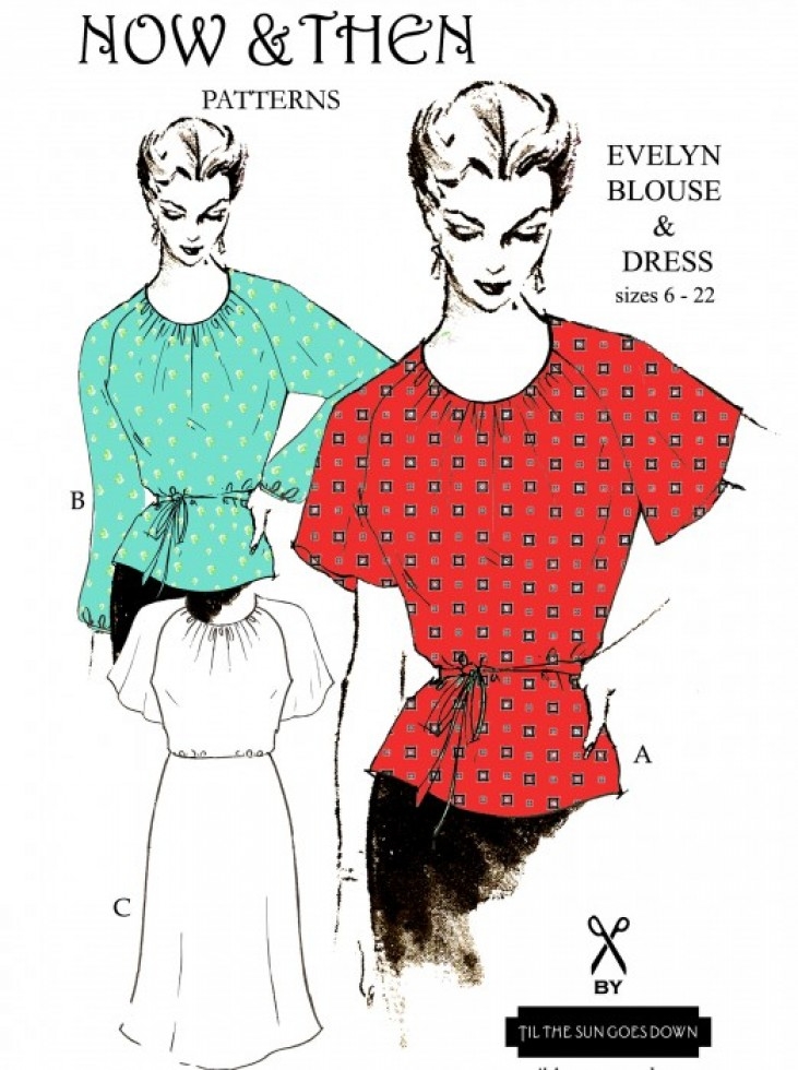 Now & Then Patterns Paper Sewing Pattern The Evelyn Blouse & Dress