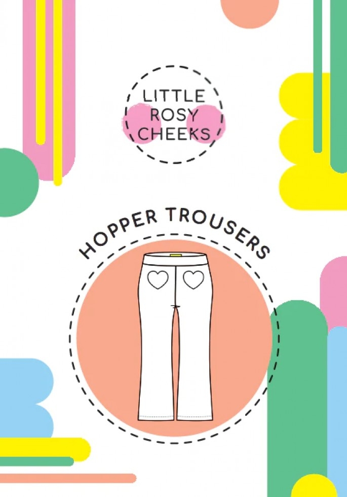 Little Rosy Cheeks Paper Sewing Pattern Hopper Trouser